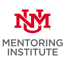University of New Mexico School of Medicine - UNM Mentoring Institute