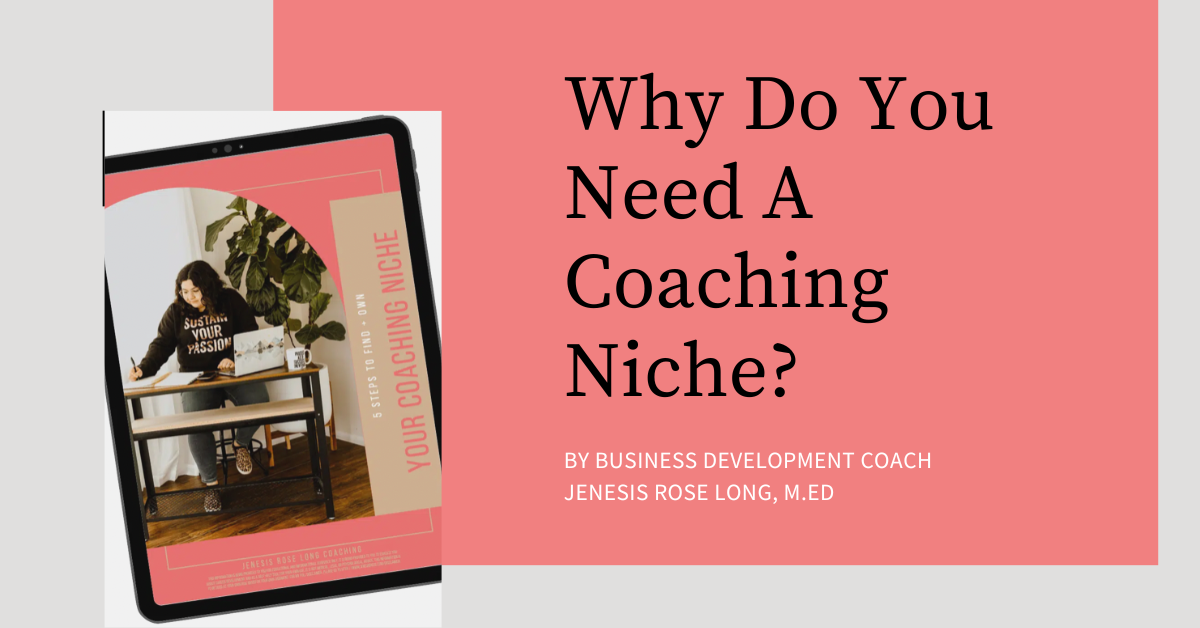 Why Do You Need A Coaching Niche?