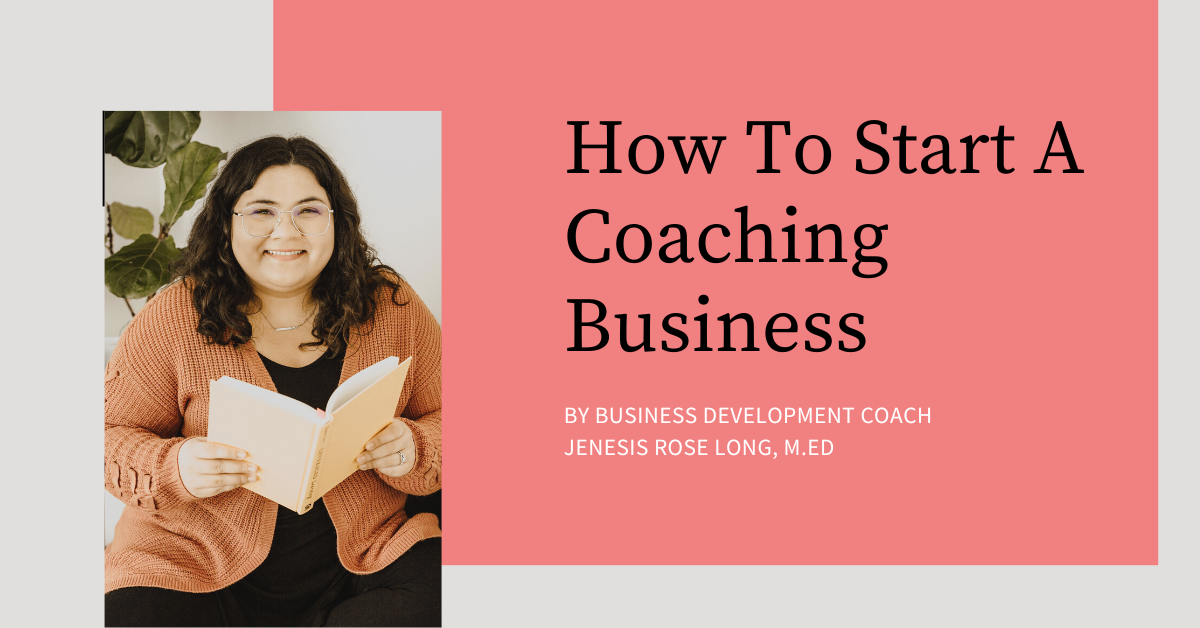 How To Start A Coaching Business