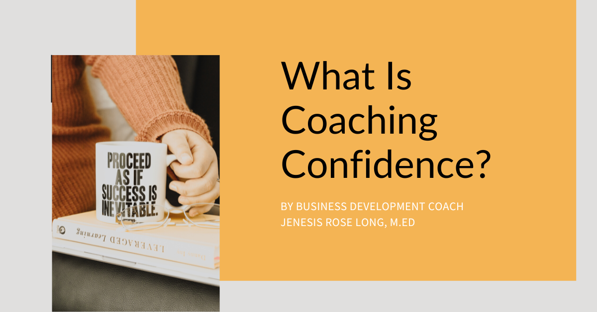 What Is Coaching Confidence?