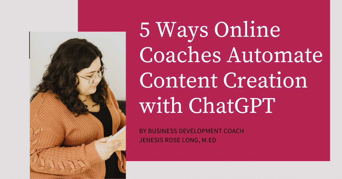 5 Ways Online Coaches Automate Content Creation with ChatGPT