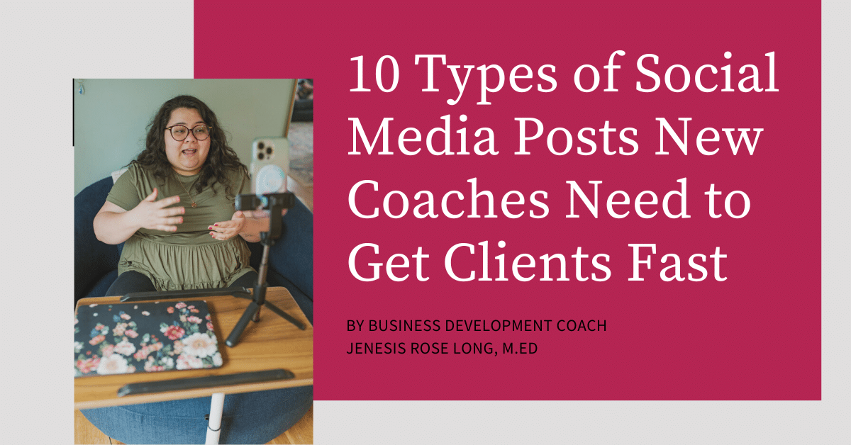 10 Types of Social Media Posts New Coaches Need to Get Clients Fast